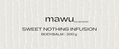 Sweet nothing infusion