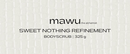 Sweet nothing refinement